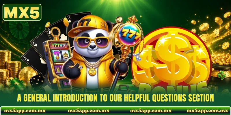 A general introduction to our helpful questions section