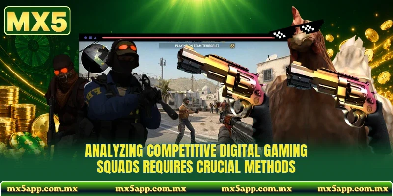 Analyzing competitive digital gaming squads requires crucial methods