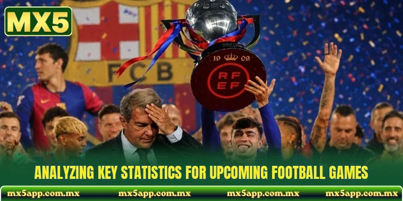 Analyzing key statistics for upcoming football games