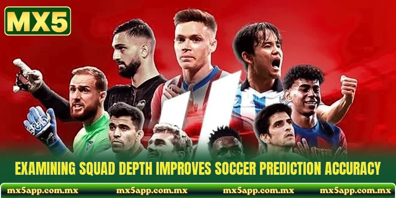 Examining squad depth improves soccer prediction accuracy