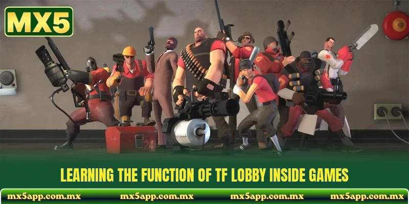 Learning the function of TF LOBBY inside games