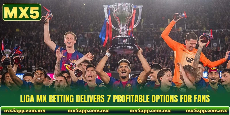 Liga MX Betting Delivers 7 Profitable Options For Fans