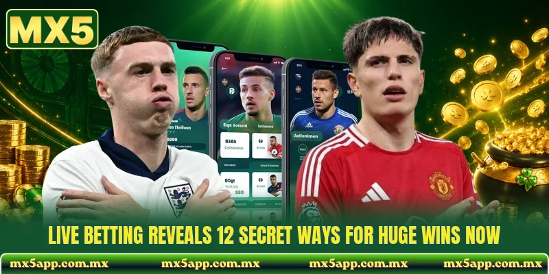 Live Betting Reveals 12 Secret Ways For Huge Wins Now