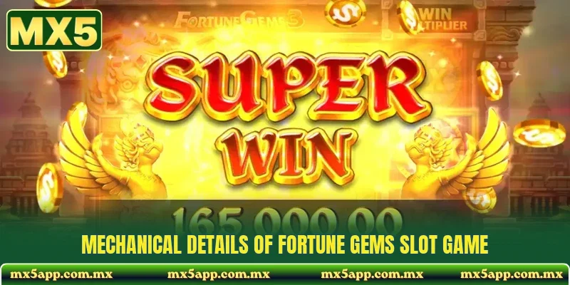 Mechanical details of Fortune Gems slot game