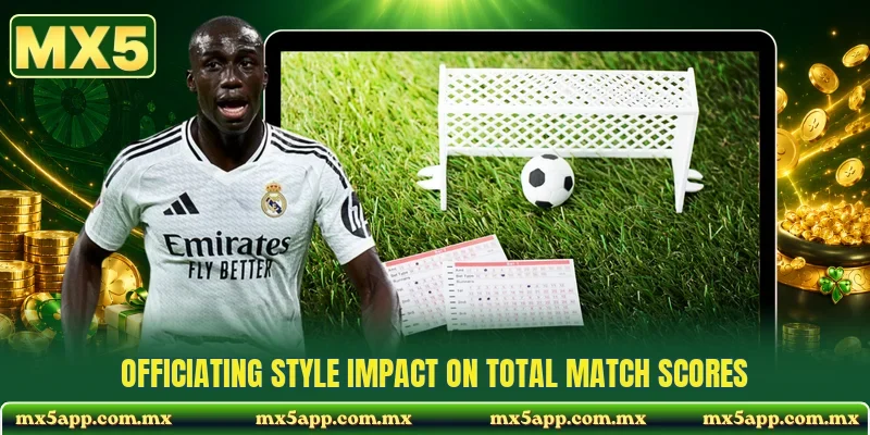 Officiating style impact on total match scores