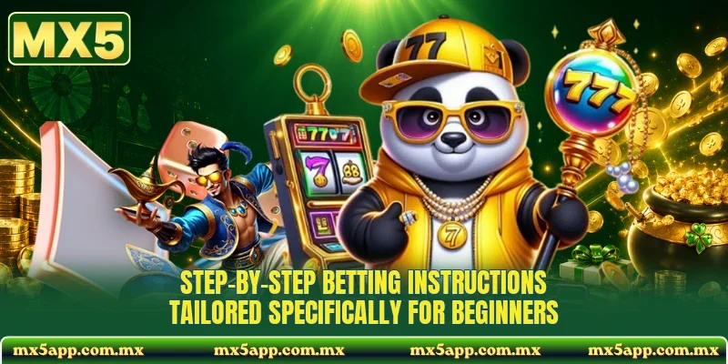 Step-by-step betting instructions tailored specifically for beginners