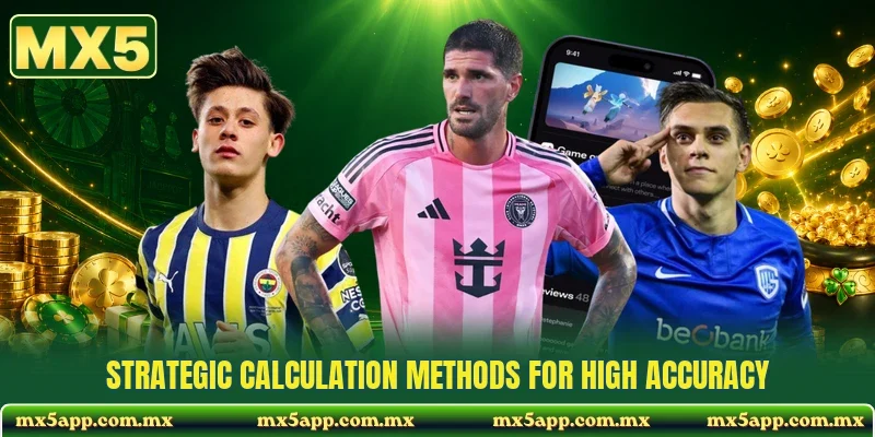 Strategic calculation methods for high accuracy